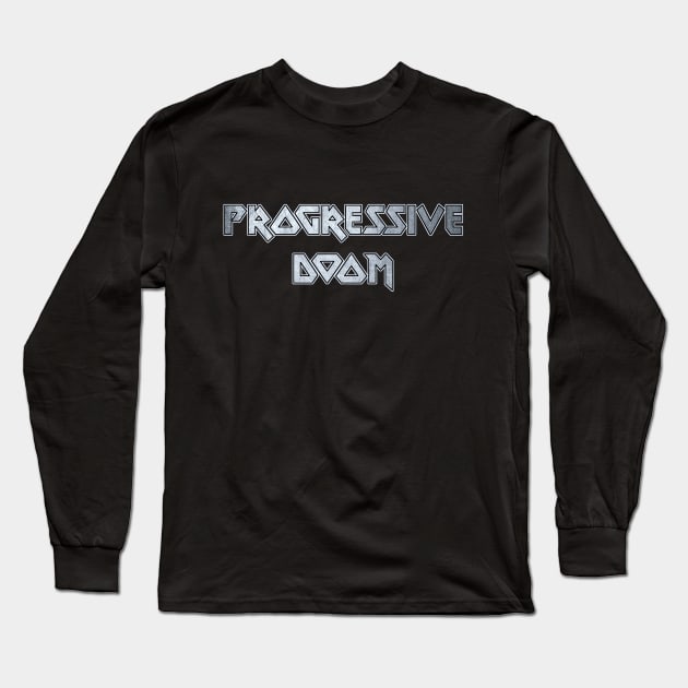 Progressive Doom Long Sleeve T-Shirt by KubikoBakhar